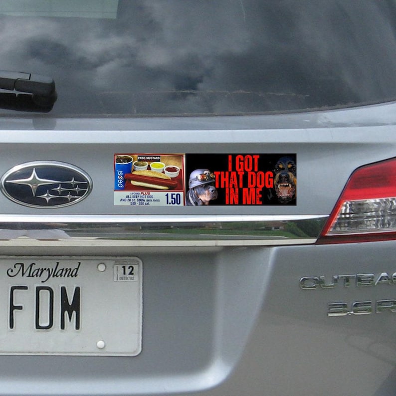 I Got That Dog in Me Costco Bumper Sticker or Magnet, Funny Meme Decal image 3