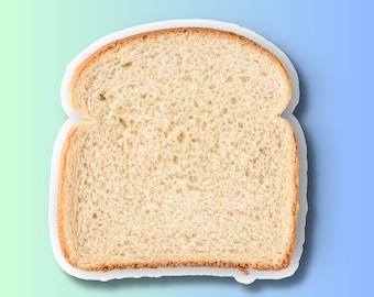 Bread Die Cut 4 Inch Sticker, Funny Bread Vinyl Decal, Laptop Water Bottle Decor, Toast Lover Gift | Weatherproof Die Cut Vinyl Sticker