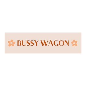 Bussy Wagon-klistermärke eller magnet, roligt Gen Z-meme-klistermärke