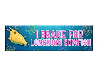 Pegatina o imán "Frena por el pez vaca longhorn", divertida calcomanía de coche con meme de peces, regalo de vinilo impermeable para los fans del humor marino.