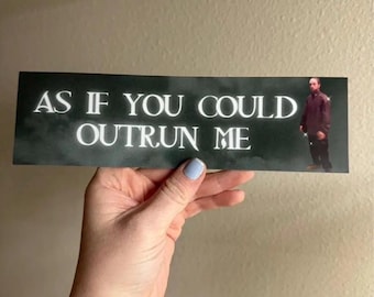 As If You Could Outrun Me Edward Cullen Sticker or Magnet, Funny Meme Decal