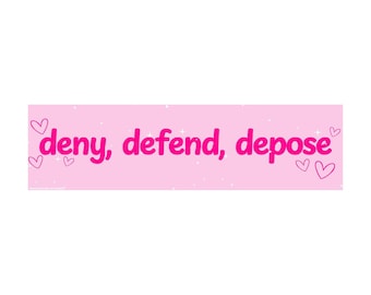 Deny Defend Depose Autoaufkleber oder Magnet, lustiger Gen Z Meme Aufkleber
