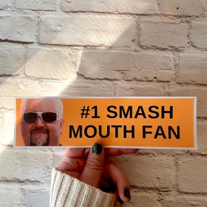 Bumpersticker OF -magneet nummer 1 Smash Mouth Fan | Sticker Guy Fieri | Meme-sticker | Laptopsticker | 8,5 x 2,5 inch
