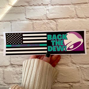 Back the Dew Bumper Sticker or Magnet, Baja Blast Meme Decal (Waterproof Vinyl)