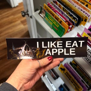 I Like Eat Apple Bumper Sticker or Magnet: Funny Sarcastic Vinyl Decal