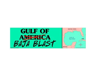 Gulf of Baja Blast Sticker or Magnet, Funny Meme Decal