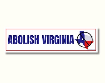 Abolish Virginia Bumper Sticker or Magnet | Waterproof Vinyl Car Decal Gift