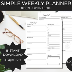 May include: A printable weekly planner with a black and white design. The planner includes sections for scheduling, priorities, to-do lists, weekly goals, bible verse, and notes. The text "SIMPLE WEEKLY PLANNER" and "DIGITAL-PRINTABLE PDF" is at the top of the page. The text "INSTANT DOWNLOAD 4 Pages PDFs" is at the bottom of the page. The text "EDITABLE PDF" is at the bottom right corner of the page.