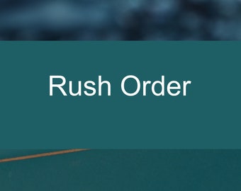 Rush Order