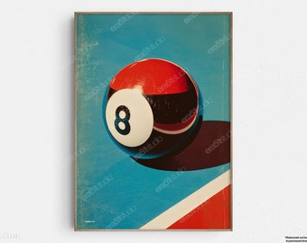 May include: A vintage-style poster featuring a red, black, and white 8-ball on a blue background. The poster has a distressed, faded look.