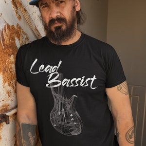 Lead Bassist Tee Shirt | Perfect Gift For a Bass Player