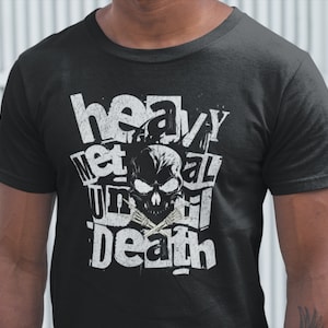 Heavy Metal Fan Shirt, Metal T-Shirt, Heavy Metal Until Death, Music Fan Shirt