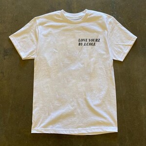 Dreamville Love Yourz Lyrics Shirt, No Such Thing as a Life That's ...