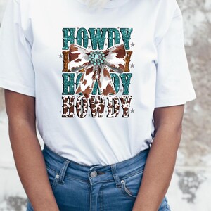 Howdy Western Shirt, Country Rodeo T-Shirt, Cowgirls Shirt, Woman&#39;s Western Sweatshirt Or T-Shirt, Gift For Her, Cow Print, Turquoise Print.