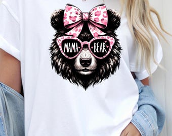 Mama Bear T-Shirt, Pink Leopard Bow, Sunglasses, Mother's Day Gift