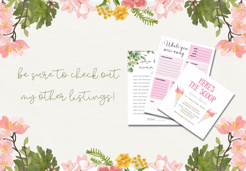 May include: A printable set of ice cream themed party games and a birthday invitation. The invitation features a pink and blue ice cream cone with the text "Here's the Scoop Anne Marie is turning one!" The games include a "While you were away" game and a "Who knows Momma" game.