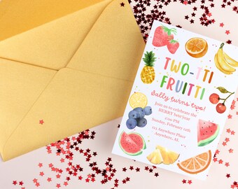 May include: A colourful invitation for a child's second birthday party with a fruit theme. The invitation features a variety of fruits, including strawberries, bananas, pineapples, lemons, oranges, cherries, blueberries, and watermelon. The text on the invitation reads "TWO-TTI FRUITTI Sally turns two! Join us to celebrate the BERRY best year 1:00 PM Sunday, February 12th 123 Anywhere Place Anywhere, AL."