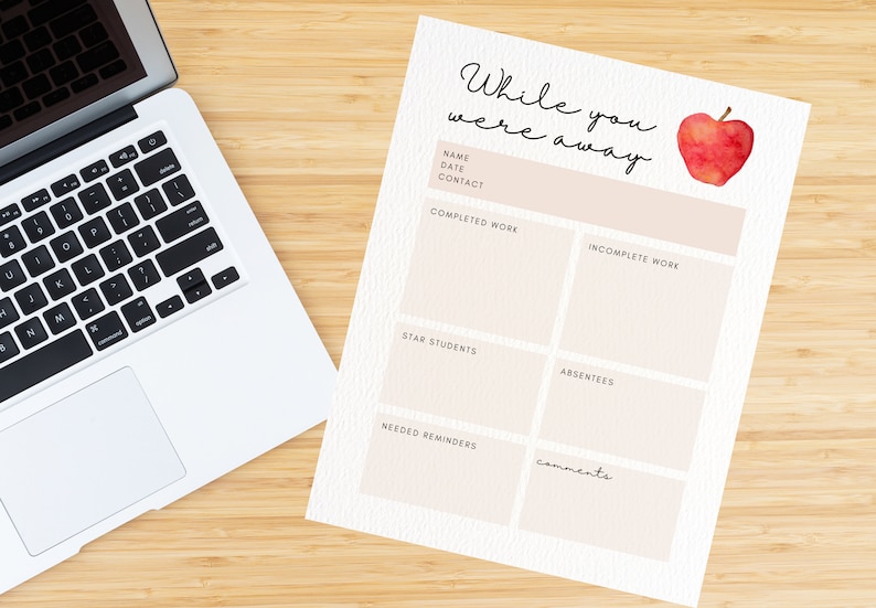May include: A printable teacher substitute form with the text "While you were away" and a red apple illustration. The form includes sections for completed work, incomplete work, star students, absentees, needed reminders, and comments.