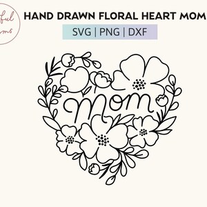 Handgezeichnete Blumen Herz Mom Line Art - Boho Blumen SVG PNG DXF - Minimalistische Muttertag Illustration für DiY Geschenke, Kunsthandwerk, Design und Kunst