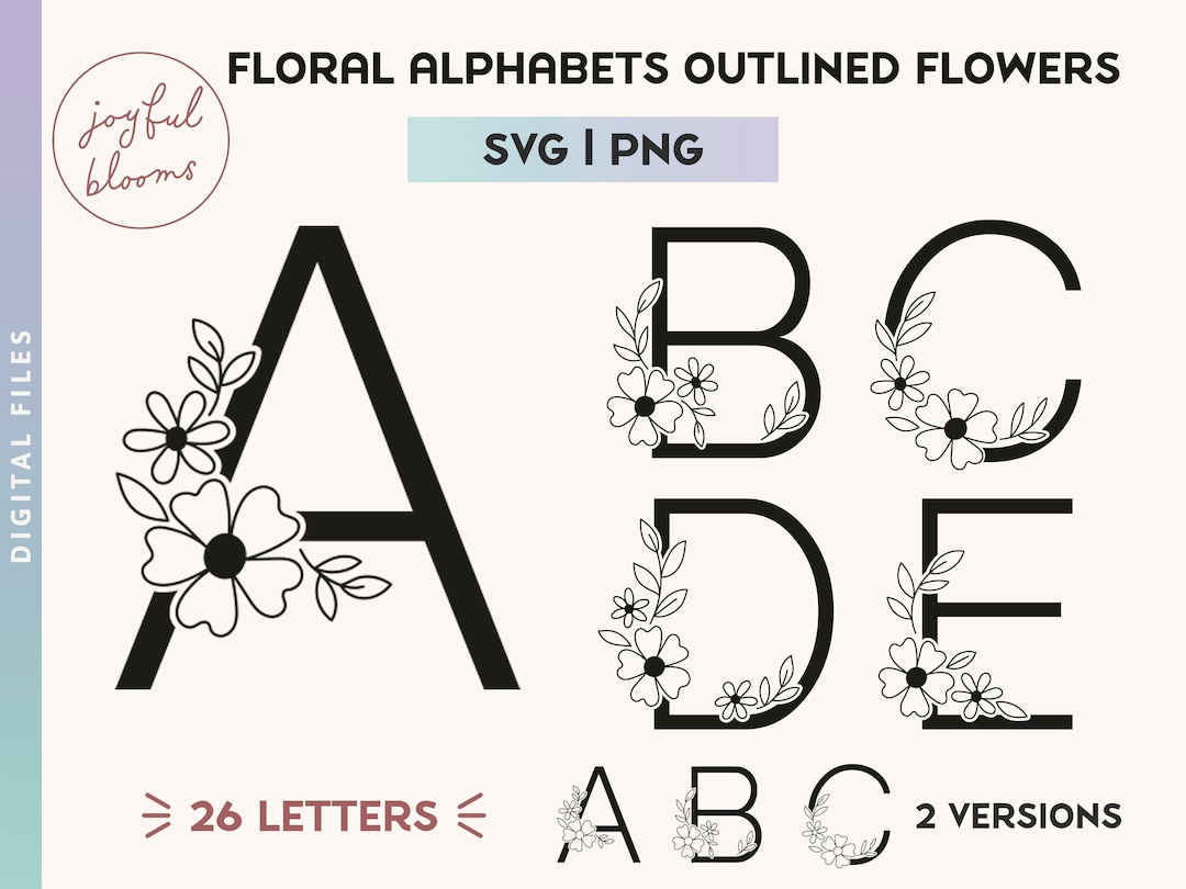 Graphic Floral Alphabet SVG PNG Monogram 26 Individual Files Capital ...
