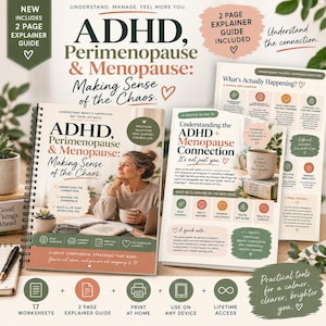May include: A spiral-bound guide titled ADHD, Perimenopause & Menopause: Making Sense of the Chaos, featuring a cover image of a person at a desk. Includes a two-page explainer guide, seventeen worksheets, and digital access for home printing.