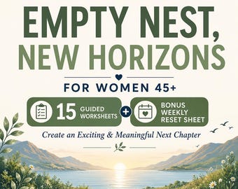 Empty Nest Workbook for Women 45+ | Life Transition Planner (Digital Download)