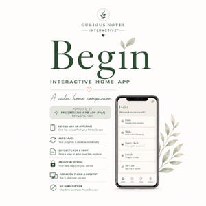 Può includere: Uno smartphone che mostra l'interfaccia dell'app Curious Notes Interactive con un menu che include Home, Meals, Pantry Check, Errands e Self Care. Il testo include Begin, Interactive Home App e un elenco di funzionalità come la tecnologia PWA, il salvataggio automatico, l'esportazione in PDF, la privacy, la compatibilità tra dispositivi e l'assenza di abbonamento.