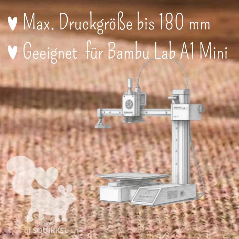 May include: A white 3D printer with a horizontal arm and a flat build plate. The text reads: Max. Druckgr&ouml;&szlig;e bis 180 mm and Geeignet f&uuml;r Bambu Lab A1 Mini. A white squirrel silhouette with a heart shape is visible in the lower left corner.