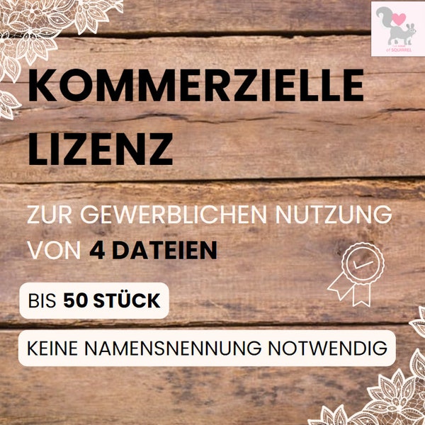 Kommerzielle Lizenz 50 für 4 Dateien aus dem Shop von TheHomeofSquirrel