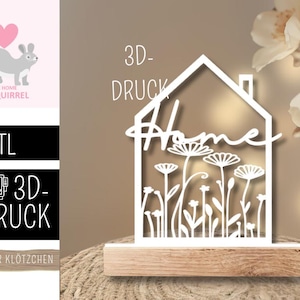 3D Druck STL Datei Haus Schriftzug Home Blumen floral filigran Wildblumen Klötzchendeko Geschenk Mitbringsel Deko Aufsteller Einschieber
