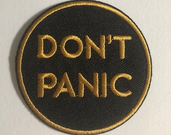 Don’t Panic patch, round patch, cotton embroidery patch, iron/sew on