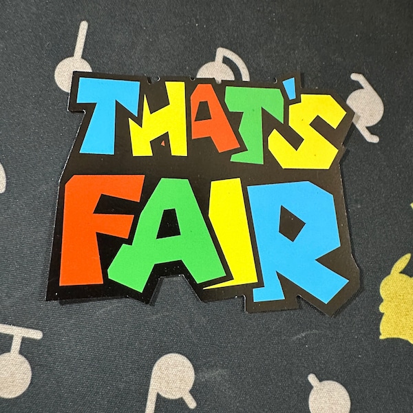 That's Fair 3"x 2.48" Magnet chrispynintendo emote Merch