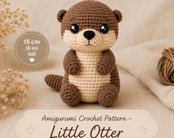 Wzór szydełkowy na wydrę amigurumi w formacie PDF | Przyjazny dla początkujących | Natychmiastowe pobranie | Samouczek wykonania pluszowej maskotki o długości 15 cm | Nie wymaga szycia