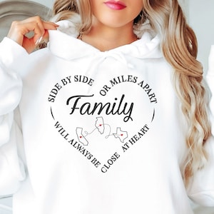 Side By Side Or Miles Apart Sweatshirt, Long Distance Grandparent, Family Will Always Be Close at Heart, Cousin, Friend Gift