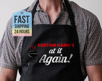 Custom Apron Your Name Is At It Again Apron, Personalized Apron, BBQ Apron, Dad Apron, Custom Gift, Grill Apron For Dad, Custom Chef Apron