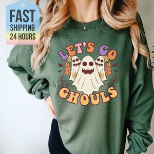 Let&#39;s Go Ghouls Sweatshirt, Funny Halloween Sweatshirt, Halloween Hoodie, Fall Sweatshirt,  Halloween Sweatshirt, Halloween Gifts,