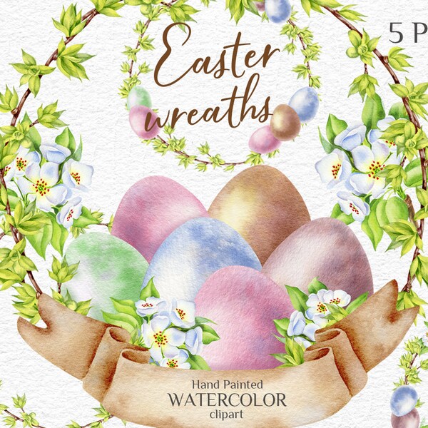 Easter wreaths. Easter eggs. Greenery. Watercolor clipart. Round Door Hanger Graphic. Holiday cards, wishes, greetings. Printable PNG files.