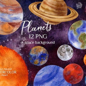 May include: Watercolor clipart featuring planets and a space background. The image includes planets like Saturn with rings, Earth, and Mars, along with the text "Planets 12 PNG + space background" and "Hand Painted WATERCOLOR clipart".