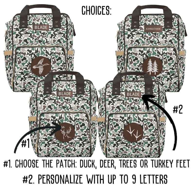 The choices to customize our camo diaper bag for men is a duck, deer, turkey tracks and trees. You can add up to 9 letters for you personalized name.