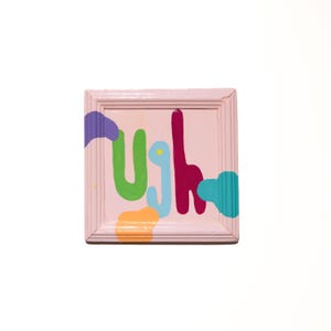 Colorful Quote Frame Series - Mini Mood Frame – “UGH”