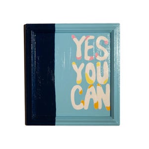 Colorful Quote Frame Series - Motivational Wall Art “Yes you can”