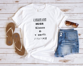 Funny Toddler Mom T-shirt, Funny Shirt for Parents ,Gift for Mom, Gift for Dad, Boy Mom Shirt, Girl Mom Shirt, Funny Toddler Shirt