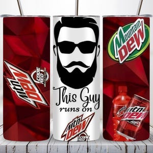 This Guy Runs On Dr. Pepper 20oz Tumblers