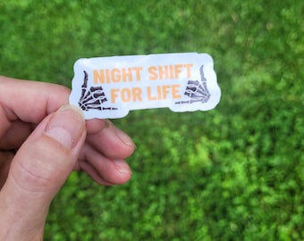 Night Shift For Life Sticker: Goth Nurse Gift, Handmade Tumbler Decal