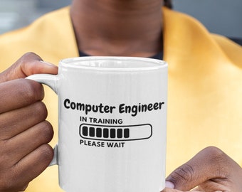 Computer Engineer in Training: Please Wait Mug with Loading Bar graphic Unique engineer gift student Future Computer Engineer