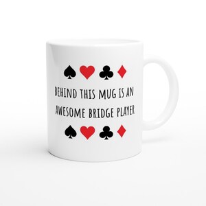 Get Your Bridge Game On with Our Awesome Bridge Player Mug – "Behind this mug is an Awesome Bridge Player" Perfect for Card Enthusiasts! image 8