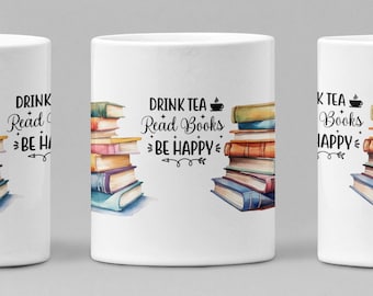 Buchliebhaber Tasse mit Spruch: 'Drink Tea Lese Bücher Be Happy' Slogan