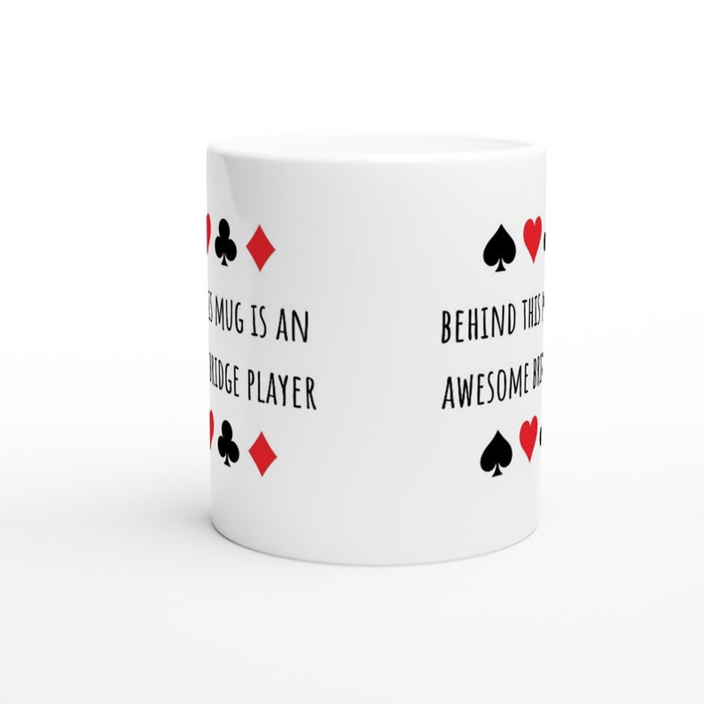 Get Your Bridge Game On with Our Awesome Bridge Player Mug – "Behind this mug is an Awesome Bridge Player" Perfect for Card Enthusiasts! image 10