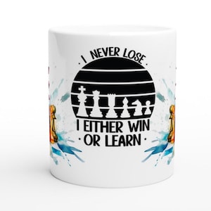 Funny Chess Mug Gift with Colorful Watercolor Chess Pieces &#39;I Never Lose I Either Win or Learn&#39; Slogan Perfect for Chess Players & Christmas