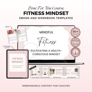 Done For You Fitness Mindset Ebook, Journal, Worksheet, Life Coaching Tools, Brandable Health Coaching Resources for Life Coach, Health and Wellness Course, Lead Magnet Template, PLR/MRR Ebook, Editable Canva Template, Course Creator Bundle